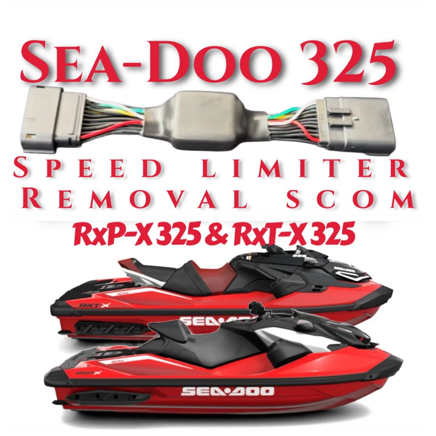 Ruthless Racing Speed Limiter Removal SCOM for Sea-Doo Rxtx, Rxpx, Gtx 325